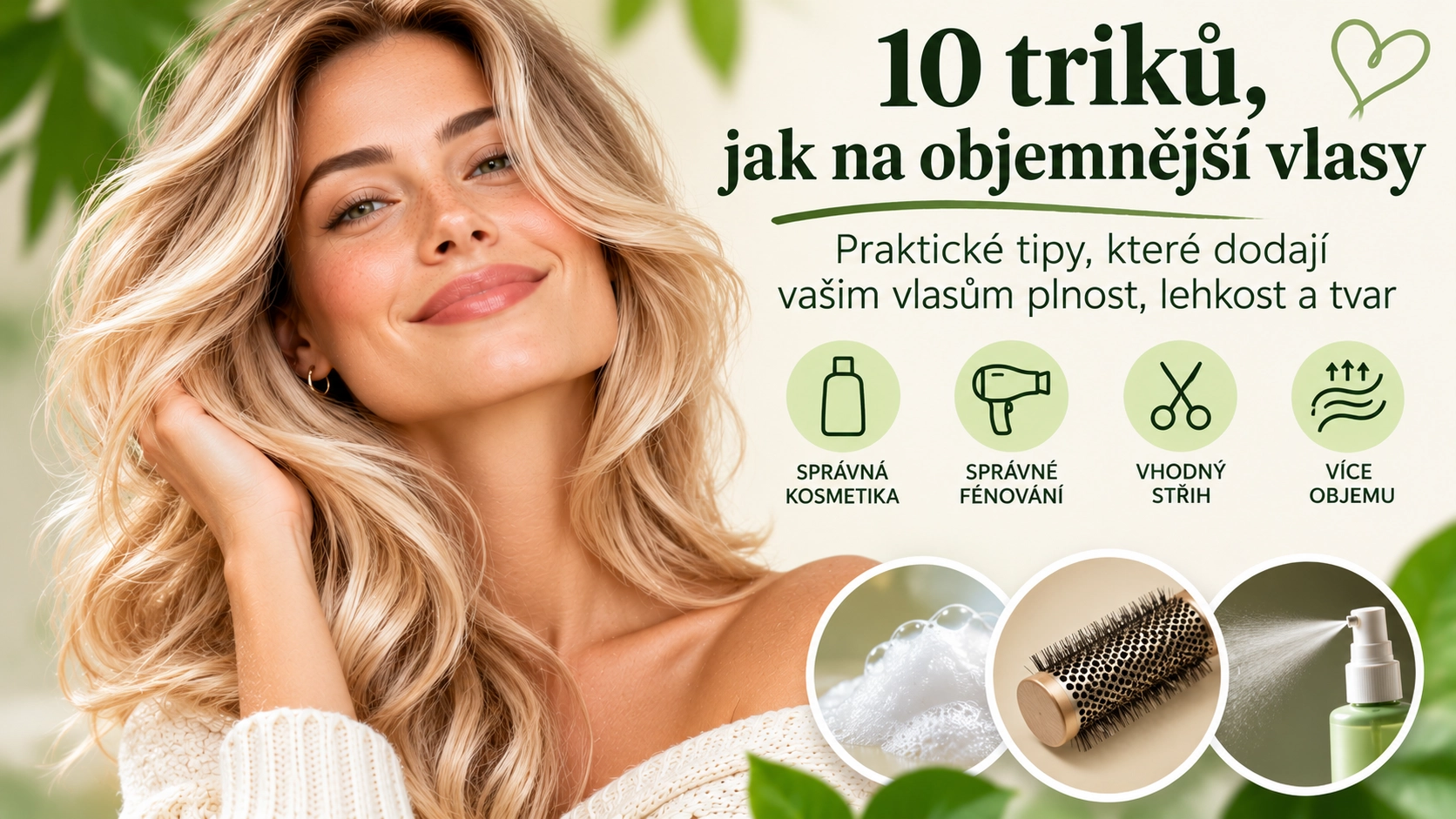 10 tipů, jak dodat jemným vlasům objem a plnější vzhled